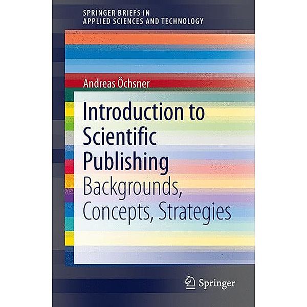 Introduction to Scientific Publishing, Andreas Öchsner