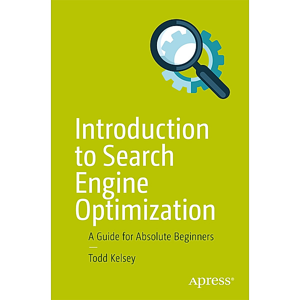 Introduction to Search Engine Optimization, Todd Kelsey