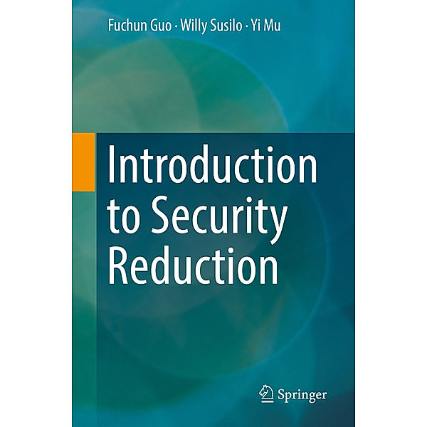 Introduction to Security Reduction, Fuchun Guo, Willy Susilo, Yi Mu