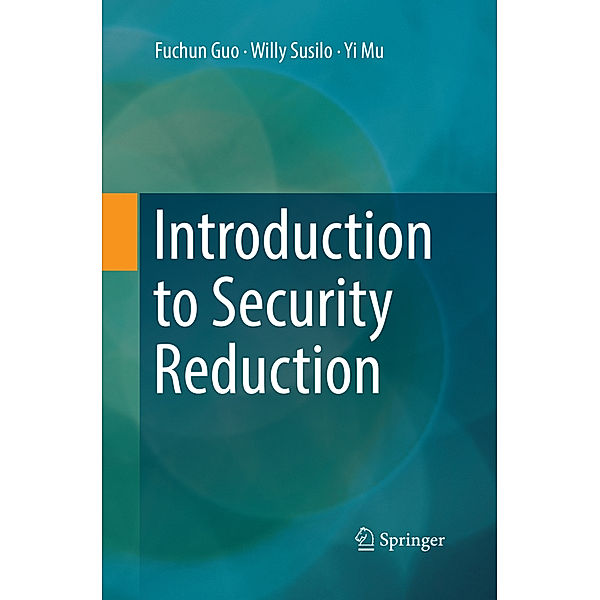 Introduction to Security Reduction, Fuchun Guo, Willy Susilo, Yi Mu