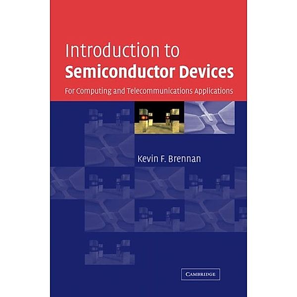 Introduction to Semiconductor Devices, Kevin F. Brennan