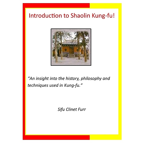 Introduction to Shaolin Kung-fu, Clinet Furr