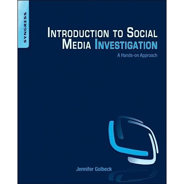 Introduction to Social Media Investigation, Jennifer Golbeck
