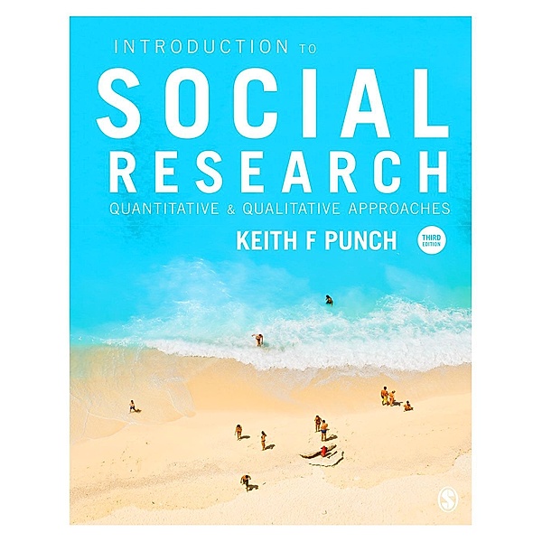 Introduction to Social Research, Keith F Punch