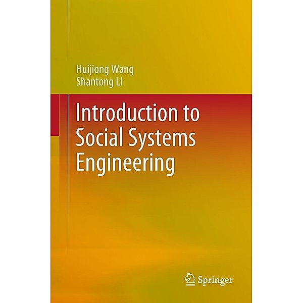 Introduction to Social Systems Engineering, Huijiong Wang, Shantong Li