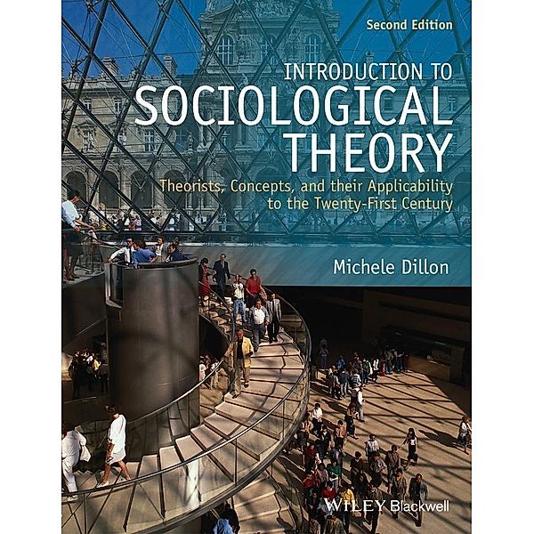 Introduction to Sociological Theory, Michele Dillon