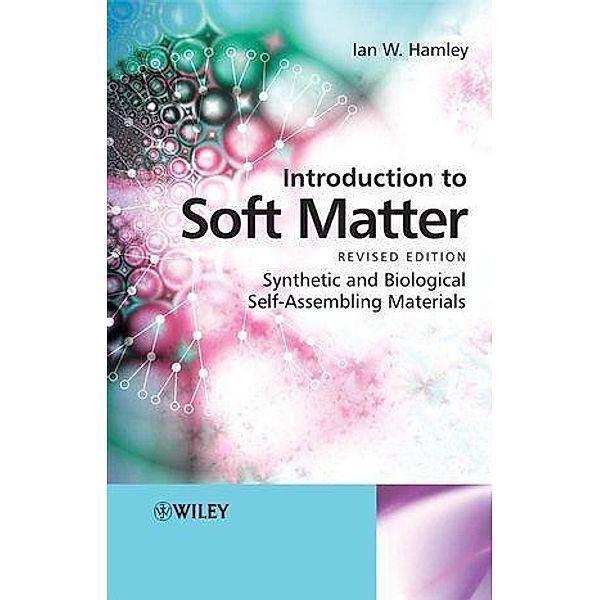 Introduction to Soft Matter, Ian W. Hamley