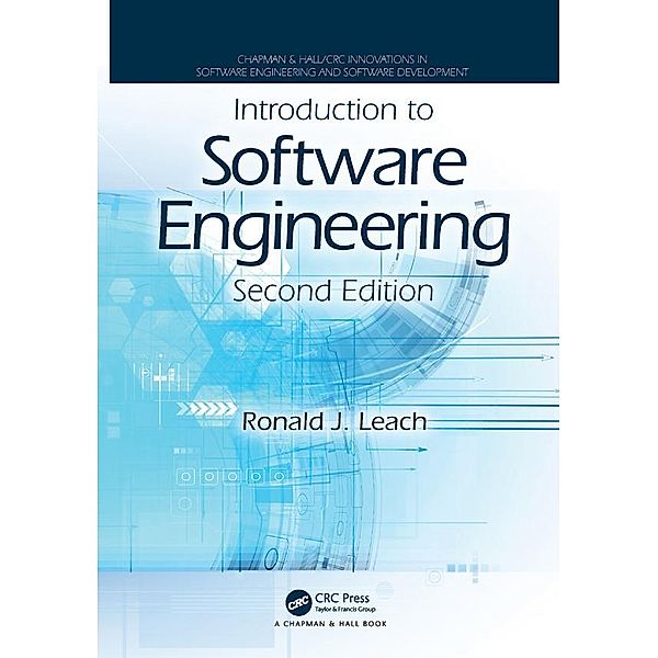 Introduction to Software Engineering, Ronald J. Leach