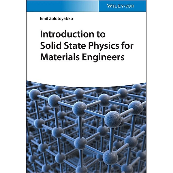 Introduction to Solid State Physics for Materials Engineers, Emil Zolotoyabko