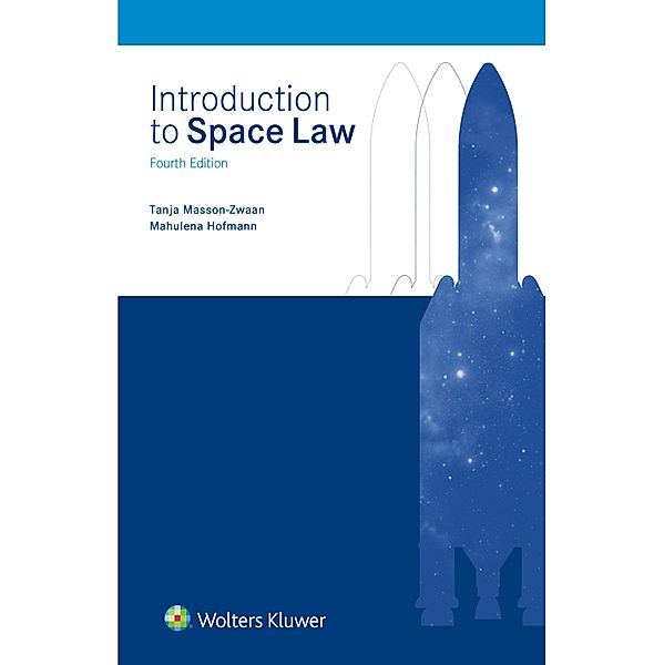 Introduction to Space Law, Tanja Masson-Zwaan