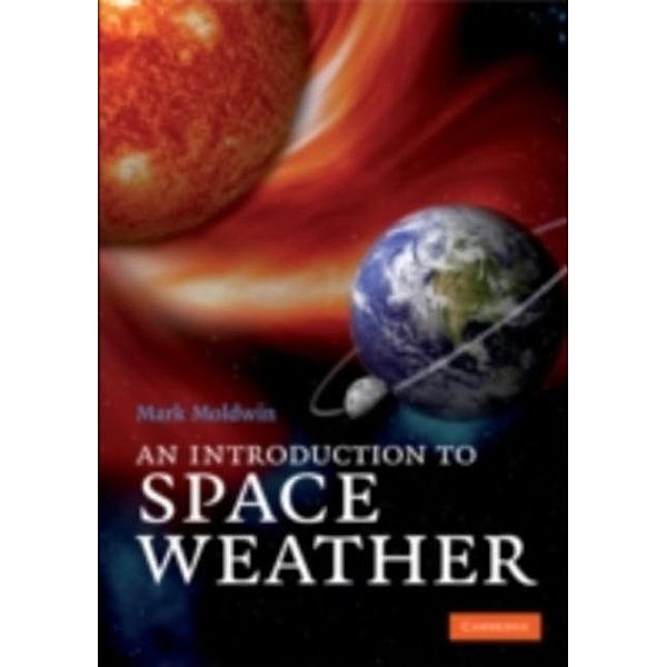 Introduction to Space Weather, Mark Moldwin