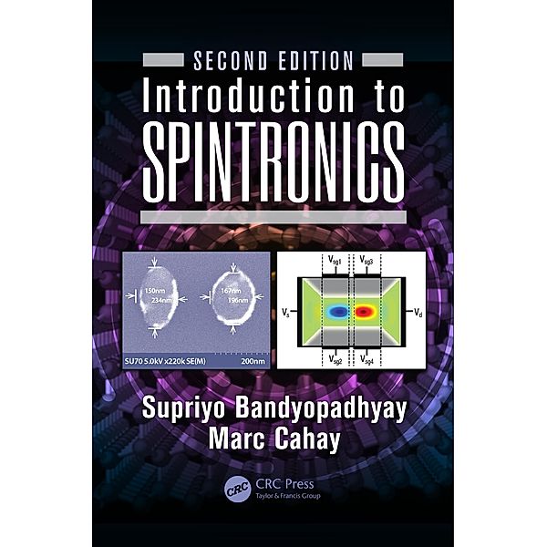 Introduction to Spintronics, Supriyo Bandyopadhyay, Marc Cahay