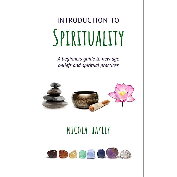 Introduction to Spirituality, Nicola Hayley