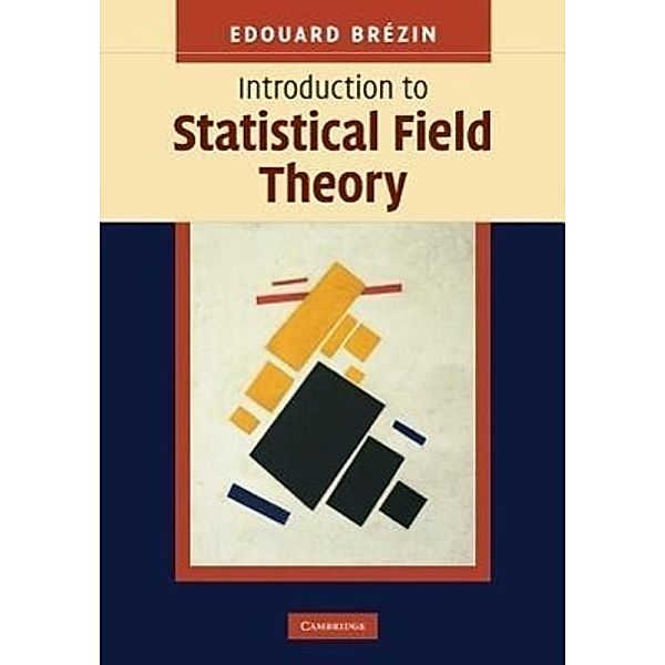 Introduction to Statistical Field Theory, Edouard Brézin