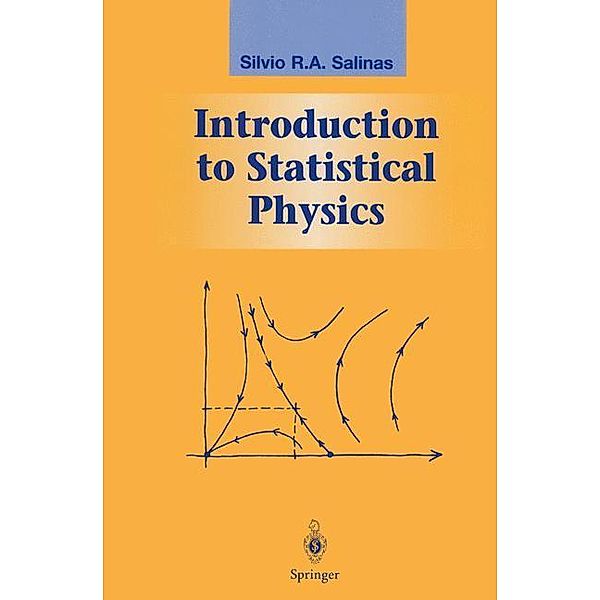 Introduction to Statistical Physics, Silvio R. A. Salinas