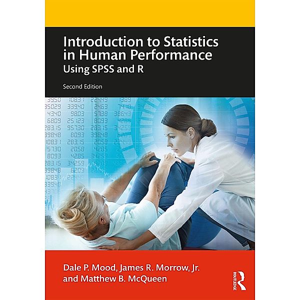Introduction to Statistics in Human Performance, Dale Mood, James Morrow Jr., Matthew McQueen