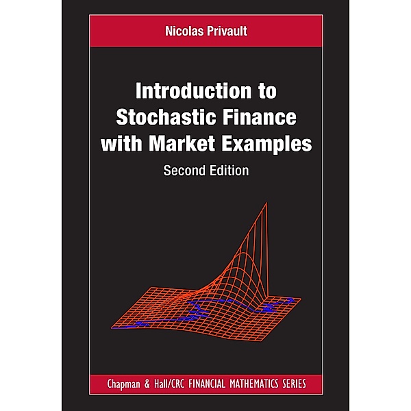 Introduction to Stochastic Finance with Market Examples, Nicolas Privault