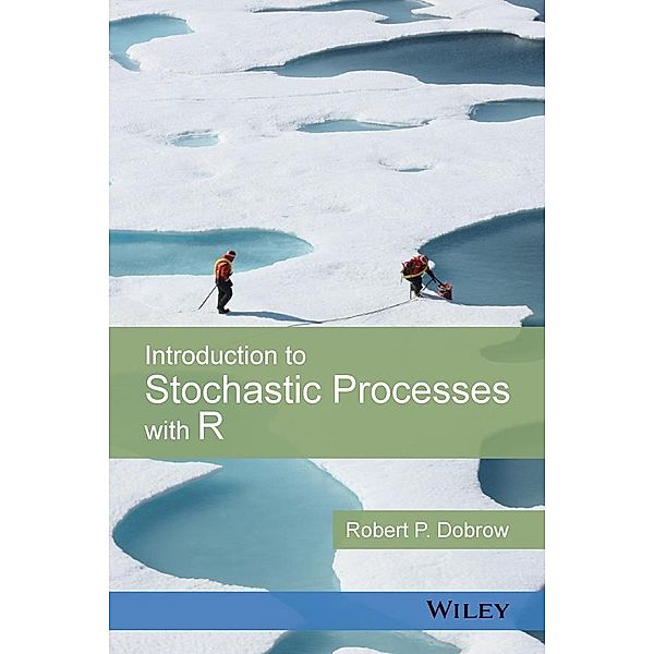 Introduction to Stochastic Processes with R, Robert P. Dobrow