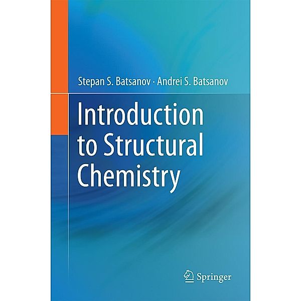 Introduction to Structural Chemistry, Stepan S. Batsanov, Andrei S. Batsanov