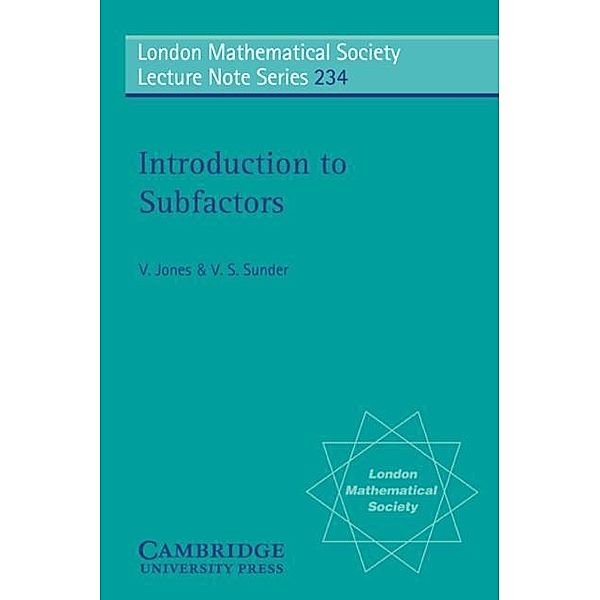 Introduction to Subfactors, V. Jones