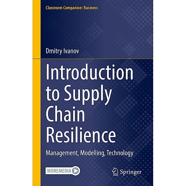 Introduction to Supply Chain Resilience / Classroom Companion: Business, Dmitry Ivanov