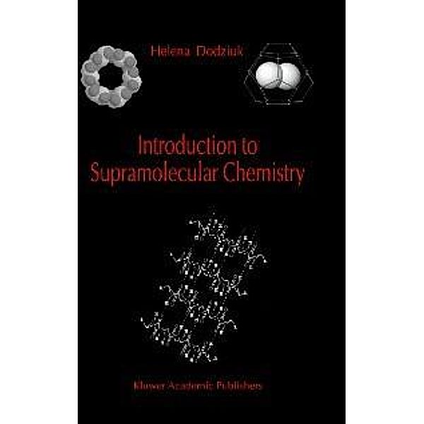 Introduction to Supramolecular Chemistry, Helena Dodziuk