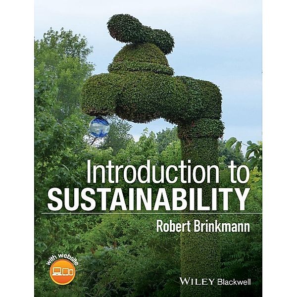 Introduction to Sustainability, Robert Brinkmann