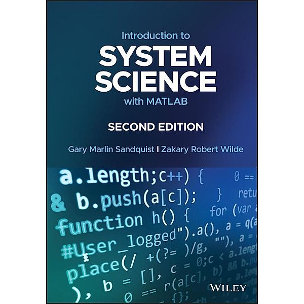 Introduction to System Science with MATLAB, Gary Marlin Sandquist, Zakary Robert Wilde