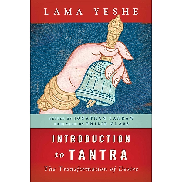 Introduction to Tantra, Thubten Yeshe