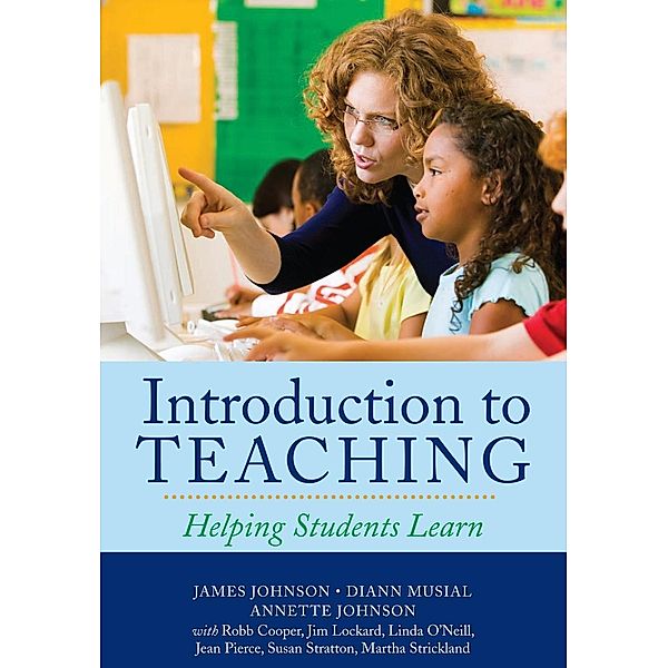 Introduction to Teaching, James Johnson, Diann Musial, Annette Johnson