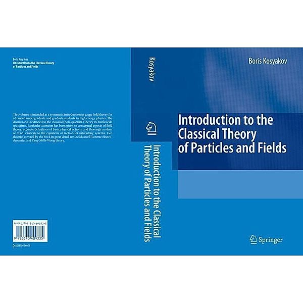 Introduction to the Classical Theory of Particles and Fields, Boris Kosyakov