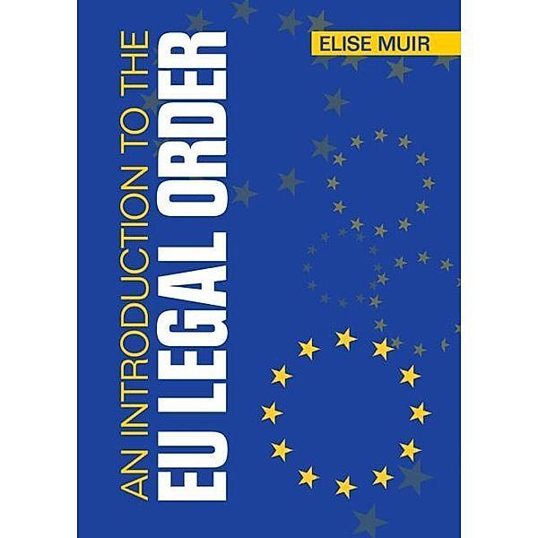 Introduction to the EU Legal Order, Elise Muir