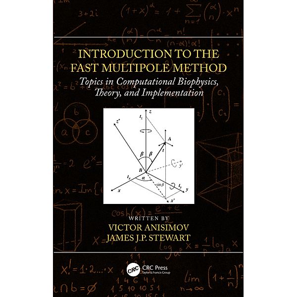 Introduction to the Fast Multipole Method, Victor Anisimov, James J. P. Stewart