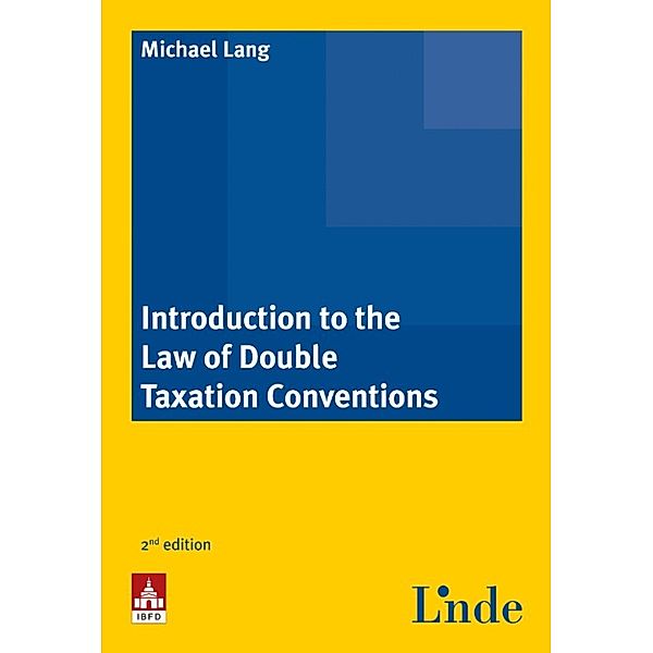 Introduction to the Law of Double Taxation Conventions, Michael Lang