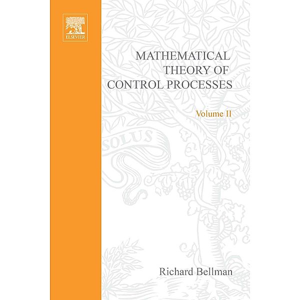 Introduction to the Mathematical Theory of Control Processes: Nonlinear Processes v. 2