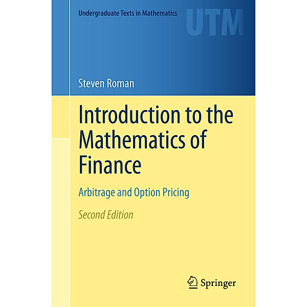 Introduction to the Mathematics of Finance, Steven Roman