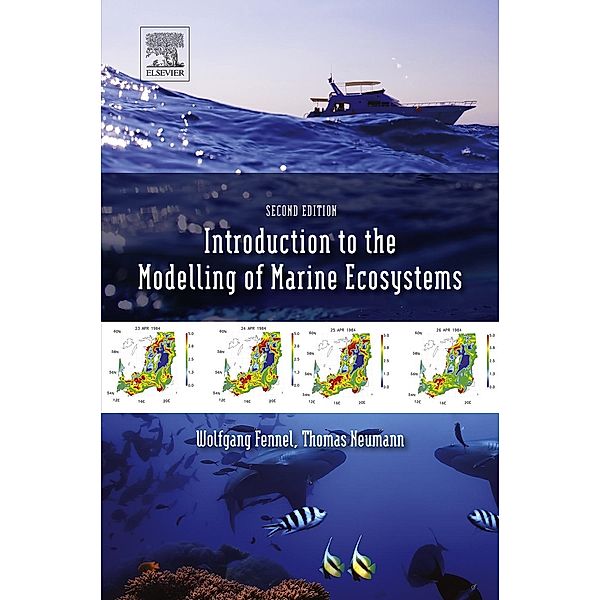 Introduction to the Modelling of Marine Ecosystems, W. Fennel, T. Neumann