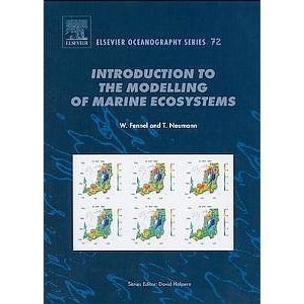 Introduction to the Modelling of Marine Ecosystems, W. Fennel, T. Neumann