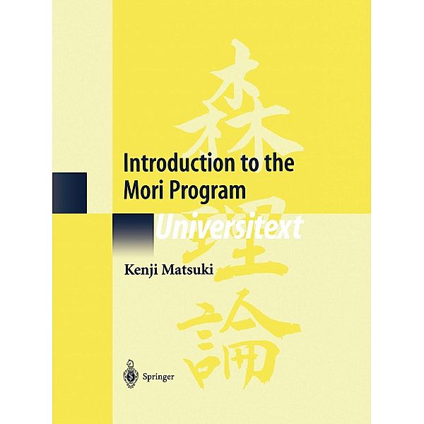 Introduction to the Mori Program / Universitext, Kenji Matsuki