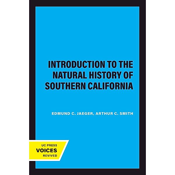 Introduction to the Natural History of Southern California / California Natural History Guides Bd.13, Edmund C. Jaeger, Arthur C. Smith
