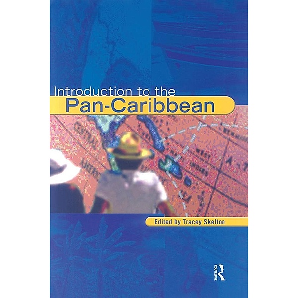 Introduction to the Pan-Caribbean