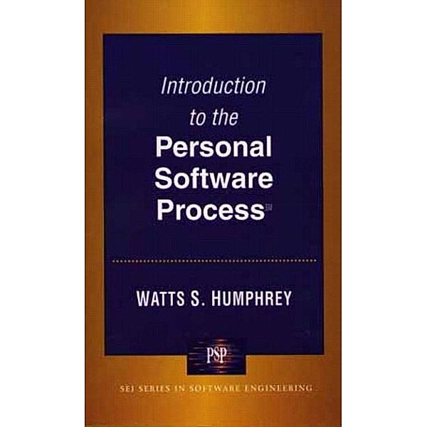 Introduction to the Personal Software Process(sm), Watts Humphrey