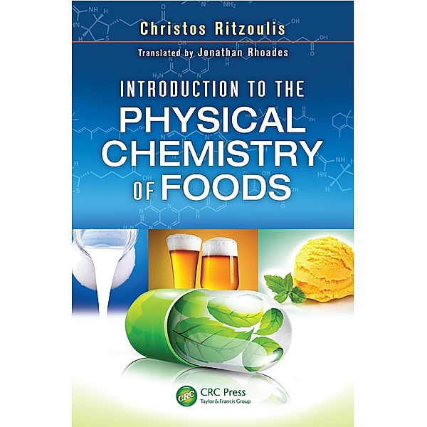 Introduction to the Physical Chemistry of Foods, Christos Ritzoulis