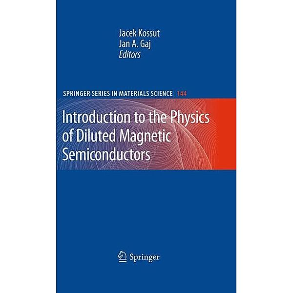 Introduction to the Physics of Diluted Magnetic Semiconductors