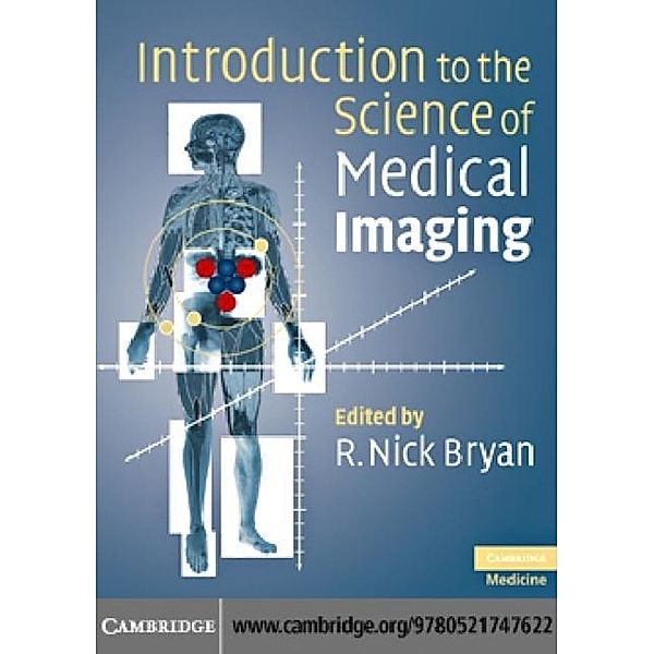 Introduction to the Science of Medical Imaging