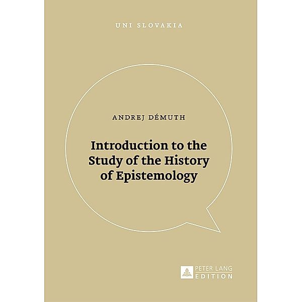 Introduction to the Study of the History of Epistemology, Demuth Andrej Demuth
