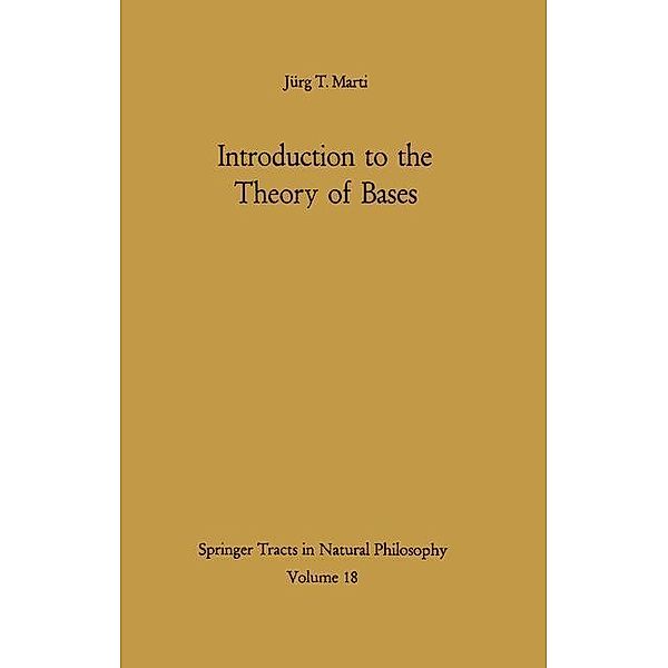 Introduction to the Theory of Bases, Jürg T. Marti