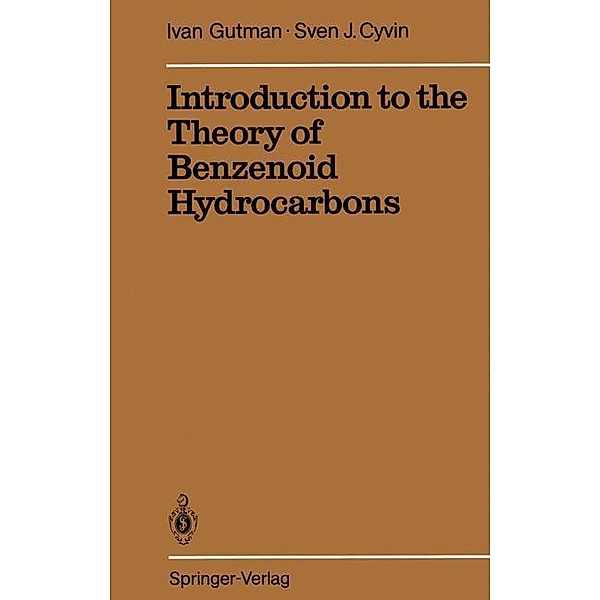 Introduction to the Theory of Benzenoid Hydrocarbons, Sven J. Cyvin, Ivan Gutman