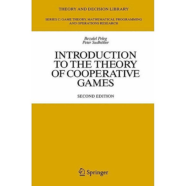 Introduction to the Theory of Cooperative Games, Bezalel Peleg, Peter Sudhölter