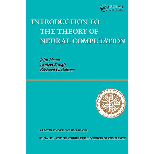 Introduction To The Theory Of Neural Computation, John A. Hertz